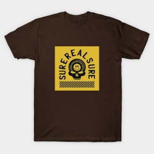 Sureal Sure T-Shirt